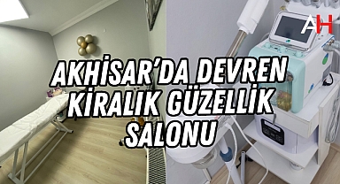 Akhisar'da Devren Kiralık Güzellik Salonu
