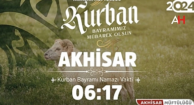 Akhisar'da Kurban Bayramı Namazı Saati Duyurusu