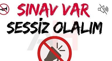 Akhisar'da Üniversite Sınavı İçin Lütfen Sessiz Olalım