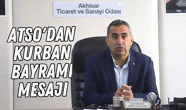 ATSO'dan Kurban Bayramı Mesajı