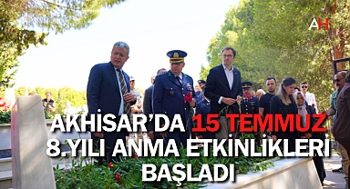 Akhisar'da 15 Temmuz 8.yılı Anma Etkinlikleri Başladı