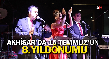 Akhisar'da 15 Temmuz'un 8. Yıl Dönümü