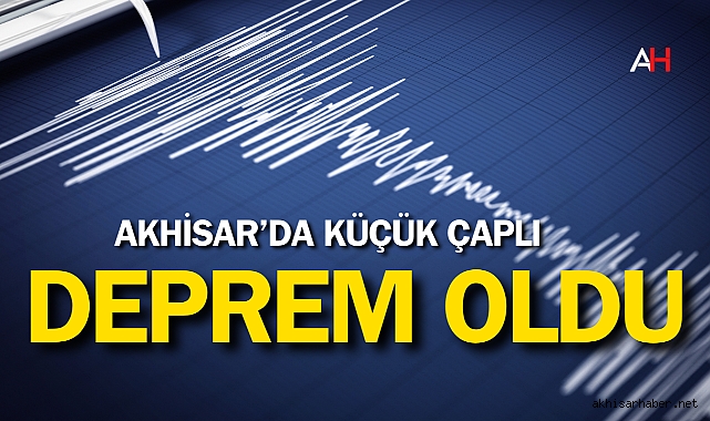 Akhisar'da 2.5 Büyüklüğünde Deprem Meydana Geldi
