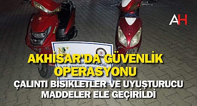 Akhisar'da Güvenlik Operasyonu: Çalıntı Bisikletler ve Uyuşturucu Maddeler Ele Geçirildi