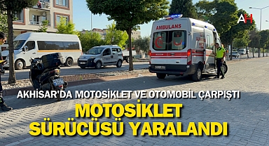 Akhisar'da Motosiklet ve Otomobil Çarpıştı: 1 Yaralı