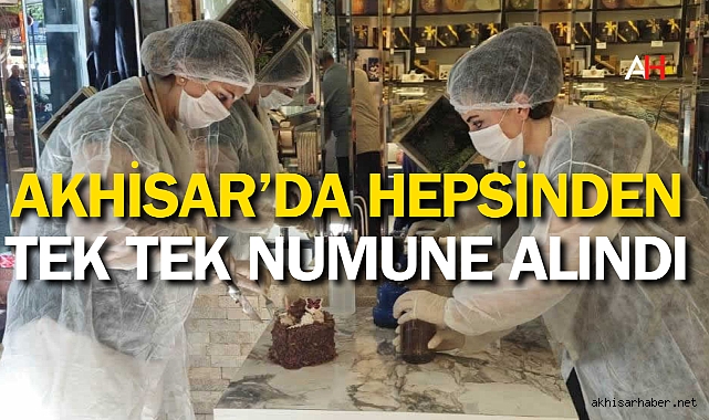 Akhisar’da yetkililer tek tek inceliyor ve numune alıyor