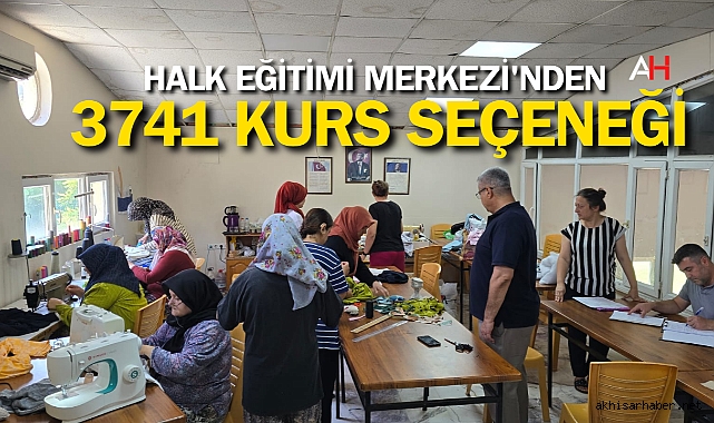 Akhisar Halk Eğitimi Merkezi Müdürlüğü Tarafından Açılan Kurslar Devam Ediyor
