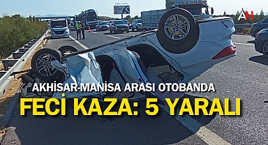 Akhisar-Manisa Arası Otobanda Feci Kaza: 5 Yaralı