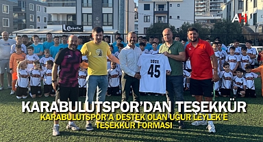 Karabulutspor'a Destek Olan Uğur Leylek'e Teşekkür Forması