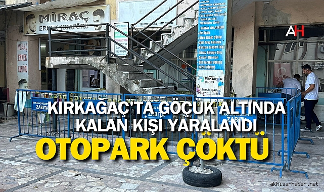 Kırkağaç'ta Göçük Altında Kalan Kişi Yaralandı