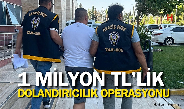 Manisa'da 1 Milyon TL'lik Dolandırıcılık Operasyonu: 4 Şüpheli Tutuklandı