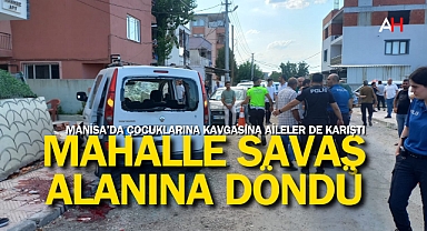 Manisa'da Çocukların Kavgasına Aileler Karıştı: 1'i Ağır 4 Yaralı