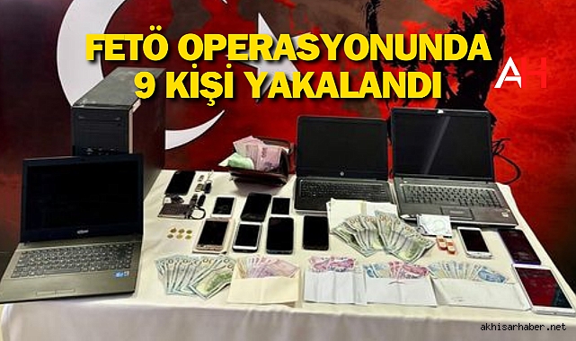 Manisa'da FETÖ Operasyonunda 9 Kişi Gözaltına Alındı