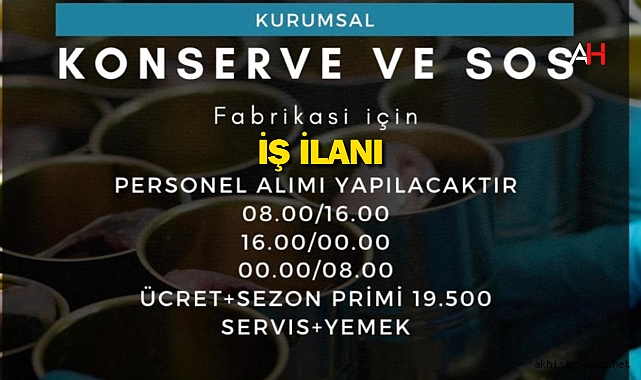 Manisa'da Konserve ve Sos Fabrikasına Personel Alımı