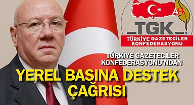 TGK’dan yerel basına destek çağrısı
