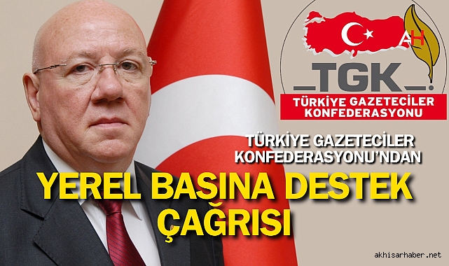 TGK’dan yerel basına destek çağrısı