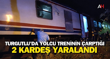 Turgutlu'da Yolcu Treninin Çarptığı 2 Kardeş Yaralandı