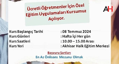 Ücretli Öğretmenler İçin Özel Eğitim Uygulamaları Kursu Açılıyor
