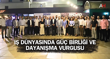 AKGİAD ve EGİFED Üyeleri Akhisar'da Buluştu: İş Dünyasında Güç Birliği ve Dayanışma Vurgusu