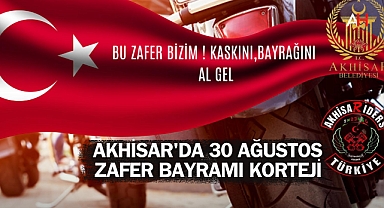 Akhisar'da 30 Ağustos Zafer Bayramı Korteji