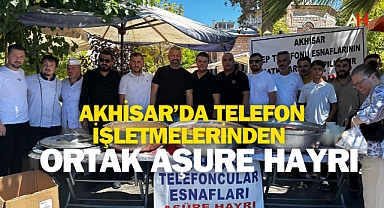 Akhisar'da Telefon İşletmelerinden Ortak Aşure Hayrı