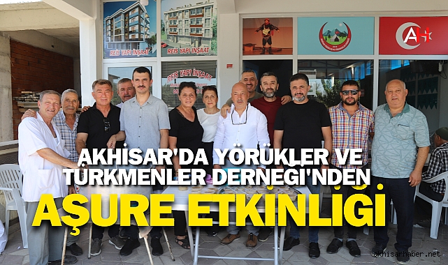 Akhisar'da Yörükler ve Türkmenler Derneği'nden Aşure Etkinliği