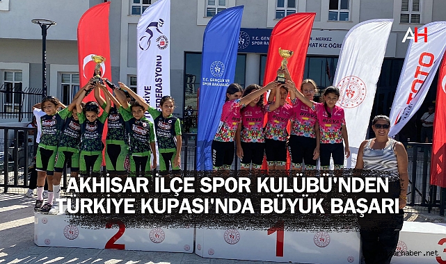 Akhisar İlçe Spor Kulübü'nden Türkiye Kupası'nda Büyük Başarı