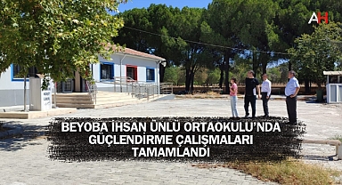 Beyoba İhsan Ünlü Ortaokulu’nda Güçlendirme Çalışmaları Tamamlandı