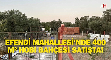 Efendi Mahallesi'nde 400 m² Hobi Bahçesi Satışta!