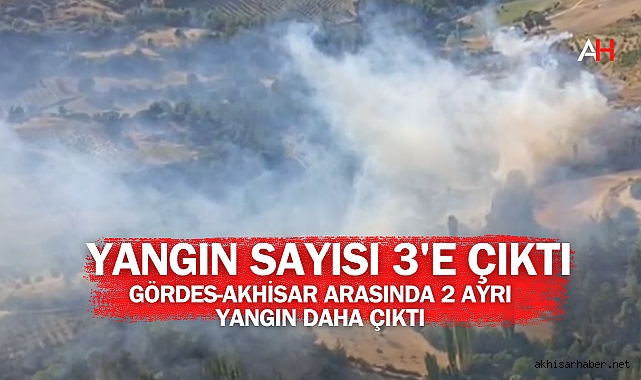 Gördes-Akhisar arasında 2 ayrı yangın daha çıktı