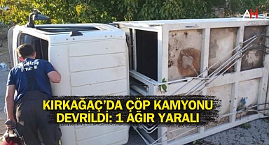 Kırkağaç Gebeler Mahallesi'nde Çöp Kamyonu Devrildi: 1 Ağır Yaralı
