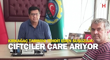 Kırkağaç Tarımını Tehdit Eden Susuzluk: Çiftçiler Çare Arıyor