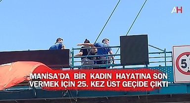 Manisa'da Bir Kadın 25. Kez Üst Geçitten Atlamak İstedi