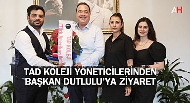 TAD Koleji Yöneticilerinden Başkan Dutlulu'ya ziyaret