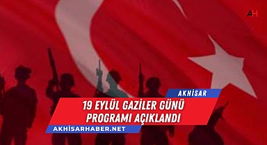 19 Eylül Gaziler Günü Programı Açıklandı