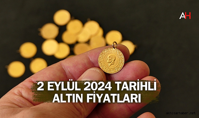 2 Eylül 2024 tarihli altın fiyatları