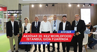 Akhisar 20. Kez Worldfood İstanbul Gıda Fuarında