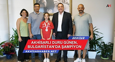 Akhisar Belediye Başkanı Besim Dutlulu, Genç Şampiyon Duru Günen'i Ağırladı