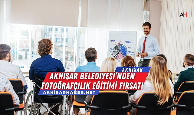 Akhisar Belediyesi’nden Fotoğrafçılık Eğitimi Fırsatı