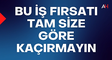 Akhisar'da 24 Eylül 2024 Salı günü bu iş görüşmesini kaçırmayın