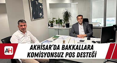 Akhisar'da Bakkallara Komisyonsuz POS Desteği