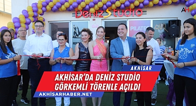 Akhisar'da Deniz Studio Görkemli Törenle Açıldı