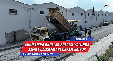 Akhisar'da Okullar Bölgesi Yolunda Asfalt Çalışmaları Devam Ediyor