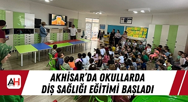 Akhisar'da Okullarda Diş Sağlığı Eğitimi Başladı