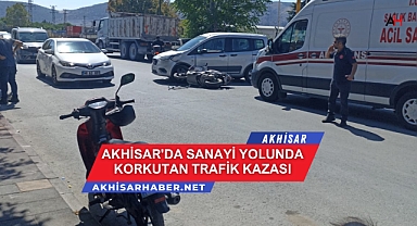Akhisar'da Sanayi Yolunda Korkutan Trafik Kazası
