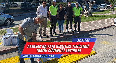 Akhisar'da Yaya Geçitleri Yenilendi: Trafik Güvenliği Artırıldı