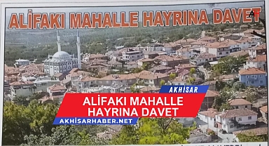 Alifakı Mahalle Hayrına Davet