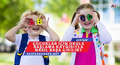 Çocuklar İçin Okula Başlama Kaygısıyla Nasıl Başa Çıkılır?