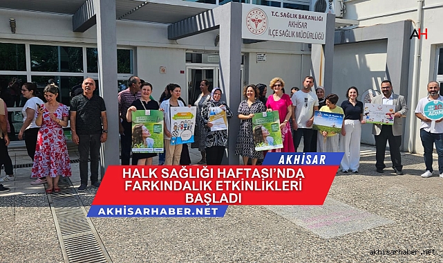Halk Sağlığı Haftası’nda Farkındalık Etkinlikleri Başladı