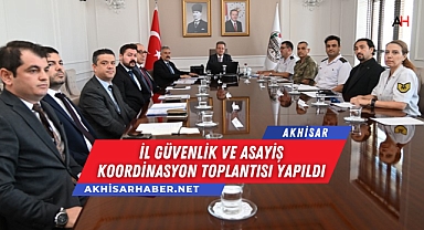 İl Güvenlik ve Asayiş Koordinasyon Toplantısı Yapıldı